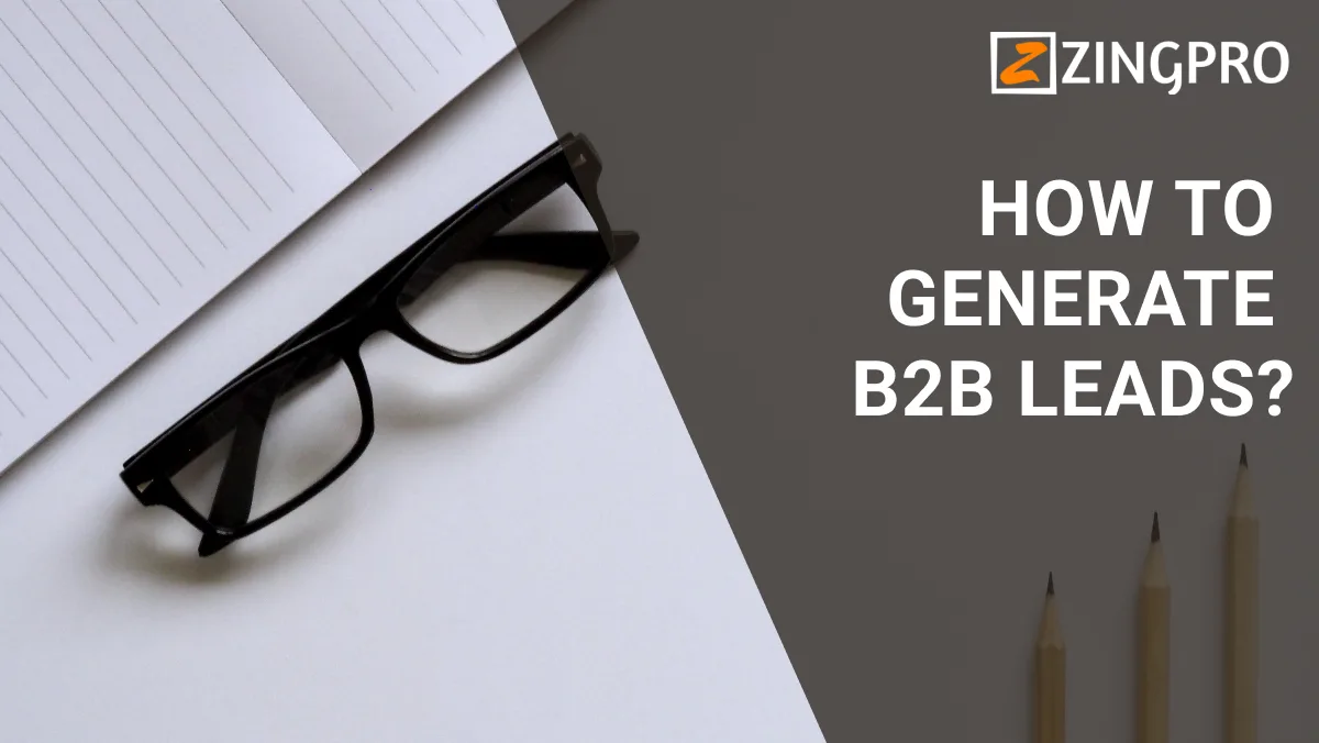 How to Generate B2B Leads